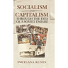 Socialism and Capitalism Through the Eyes of a Soviet Émigré