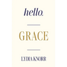 Hello, GRACE