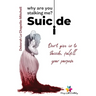 Suicide, why are you stalking me?