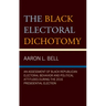 Black Electoral Dichotomy: An Assessment of Black Republican Electoral Behavior and Political Attitudes during the 2016 Presidential Election
