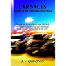 Car Sales: Selling to the Subconscious Mind