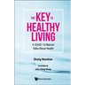 The Key to Healthy Living