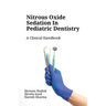 Nitrous Oxide Sedation in Pediatric Dentistry