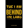 The Law Behind The Laws, How One Identity Shift Makes Every Success Principle Finally Work
