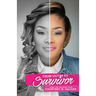 From Victim to Survivor