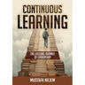 Continuous Learning: The Lifelong Journey of Leadership