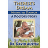 Therese's Dream: Maine to Darfur: A Doctor's Story