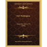 Fort Washington: November 16th, 1776 (1898)