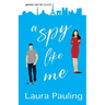 A Spy Like Me