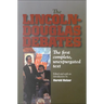 The Lincoln-Douglas Debates: The First Complete, Unexpurgated Text
