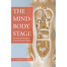 The Mind-Body Stage: Passion and Interaction in the Cartesian Theater