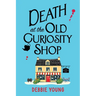 Death at the Old Curiosity Shop