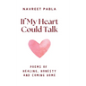 If My Heart Could Talk