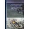 Revised Histroy of Harlem (City of New York) Its Orgin and Early Annals Home Scenes I the Fatherlands: Or Notices of Its Founders Before Emigration Al