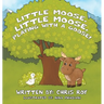 Little Moose, Little Moose, Playing With A Goose!