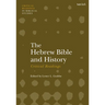 The Hebrew Bible and History: Critical Readings