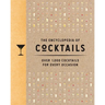 The Encyclopedia of Cocktails: Over 1,000 Cocktails for Every Occasion