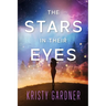 The Stars in Their Eyes