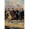 The Personal Memoirs of Ulysses S. Grant: The Complete Annotated Edition