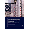 Japanese Language Teaching: A Communicative Approach