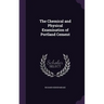 The Chemical and Physical Examination of Portland Cement