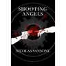 Shooting Angels