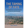 The Taming of Fate: Approaching Risk from a Social Action Perspective Case Studies from Southern Mozambique