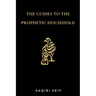 The Guides to the Prophetic Household