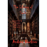The Library of Souls: A Collection of Ten Horror Scripts, Tales, and Poems