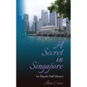 A Secret in Singapore: An Elspeth Duff Mystery