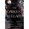 The Darkest Lullaby: A Dark Nanny Anthology