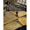 The South Africans with General Smuts in German East Africa 1916