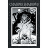 Chasing Shadows
