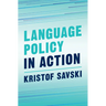 Language Policy in Action