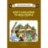 God's Challenge to Wise People: A Ghanaian Folktale