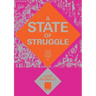 A State of Struggle