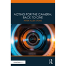 Acting for the Camera: Back to One