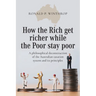 How the Rich get richer while the Poor stay poor: A philosophical deconstruction of the Australian taxation system and its principles