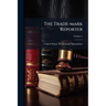 The Trade-mark Reporter; Volume 3