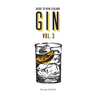 Guide to New Zealand Gin Volume 3