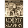 An Essay on Liberty and Slavery