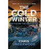 The Cold Winter: Battle on the Ohio River: Book 3 of The Cold Winter Grid-Down Series