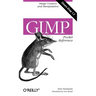 Gimp Pocket Reference: Image Creation and Manipulation