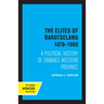 The Elites of Barotseland 1878-1969: A Political History of Zambia's Western Province
