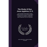 The Works Of Rev. Jesse Appleton, D. D.: Late President Of Bowdoin College, Embracing His Course Of Theological Lectures, His Academic Addresses, And