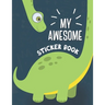 My Awesome Sticker Book: Blank Sticker Book for Collecting Stickers - Permanent Sticker Collecting Album for Kids - Premium Dinosaur Cover