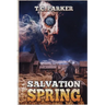 Salvation Spring: A Weird, Queer Western Novella