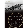 Hidden History of Amelia Island
