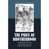 The Price of Brotherhood