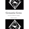 Gematria Gems: Secret Code In The Bible Across Languages